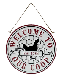 [10088086] KOPPERS HOME WELCOME TO OUR COOP SIGN